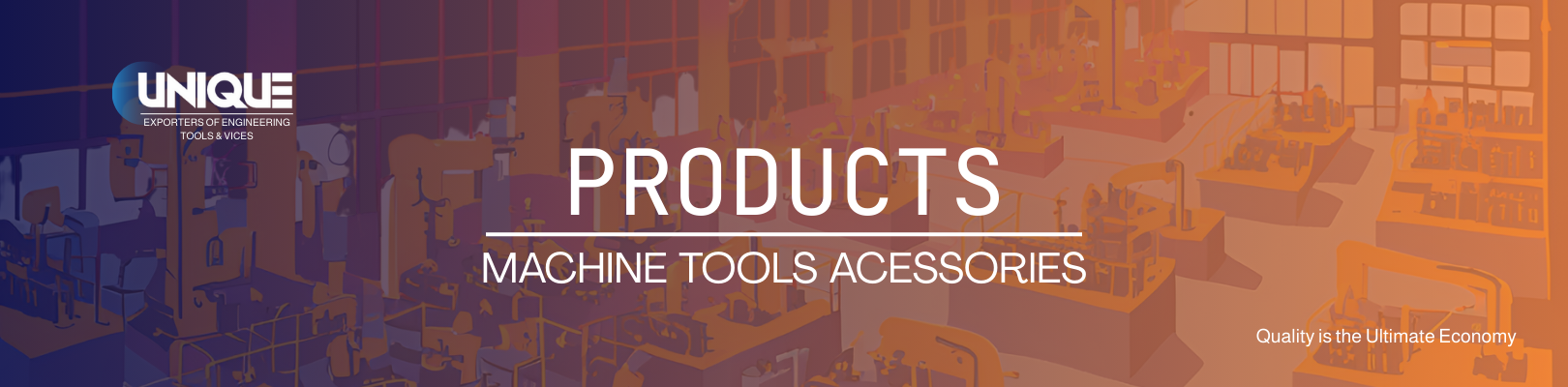 Machine Tools Accessories – Unique Impex